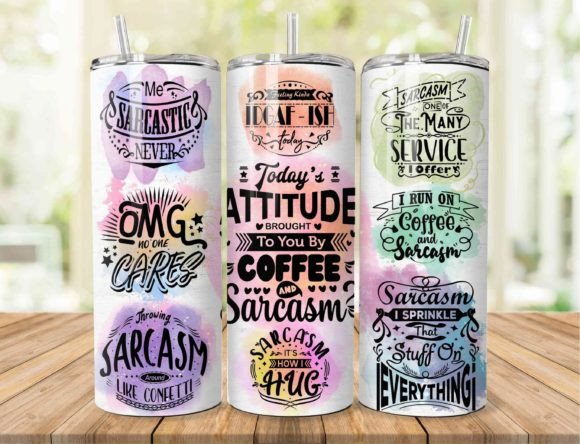 Download Sarcasm and Coffee Tumbler Wrap - Tumbler Collection